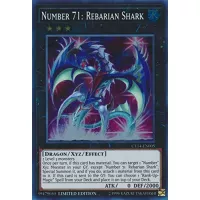Number 71: Rebarian Shark - CT14-EN005 - Super Rare - Limited Edition